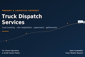 be your professional truck dispatcher for owner operators