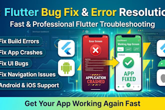 fix flutter app bugs, errors, crashes, and issues