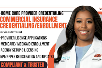 do homecare provider insurance credentialing enrollment with medicare medicaid