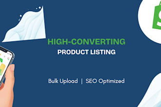 do shopify product upload and shopify product listing