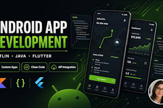 develop android apps with kotlin java or flutter