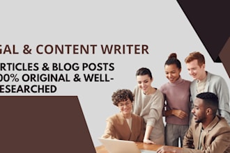 write articles and blog posts as a legal and content writer