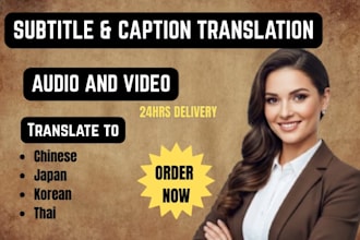 translate subtitles captions english to chinese thai japanese korean srt vtt