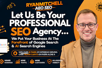 run a complete SEO campaign to dominate google and ai search rankings