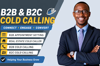 b2b and b2c cold calling, b2b appointment setting, real estate cold caller b2c