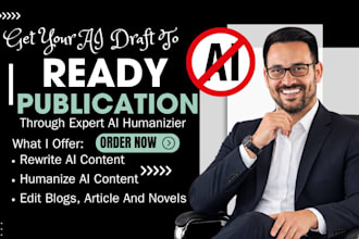 humanize and edit ai text, articles, letters, proofread novel and format for KDP