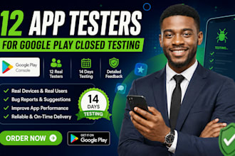 provide 12 app testers for google play closed testing  12 app testers
