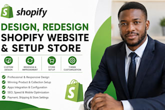 build shopify, design, redesign shopify website and setup shopify store