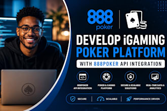 develop igaming poker platform with 888poker api integration