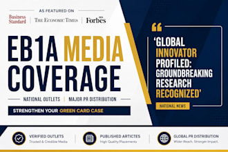 secure media coverage in national media outlets for eb1a eb2niw success