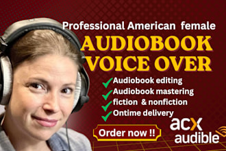 narrate, edit audiobook, amazon novel female voiceover to acx audible audiobook