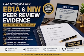 strengthen your eb1a , niw peer review evidence and peer review credentials
