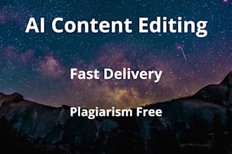 do ai content editing, rewriting and humanizing