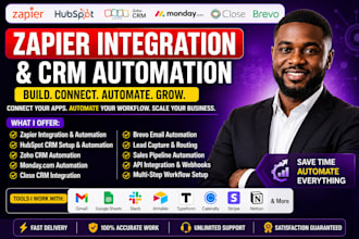 zapier integration, automation with hubspot, zoho CRM, monday com, close CRM