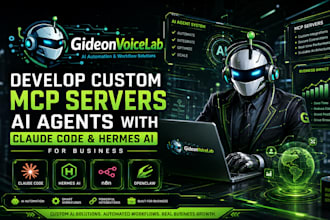 develop mcp servers ai agent with claude hermes  ai for business