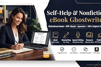 l write self help, ghostwrite inspiring speech, motivational nonfiction ebook
