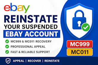 reinstate your suspended ebay account, mc999 and mc011 recovery