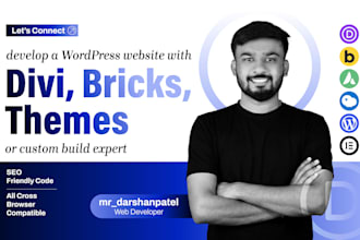 develop wordpress website with divi, bricks, wp themes or custom build expert
