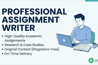 be your professional assignment writer and content writer