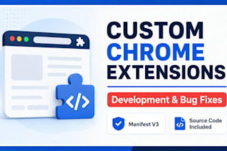 develop custom chrome extensions and fix extension bugs