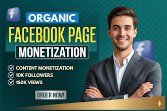 complete facebook page monetization organically