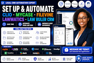 set up and automate clio, filevine, lawmatics, mycase, and law ruler CRM
