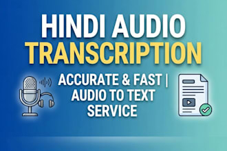 do accurate hindi audio transcription and typing