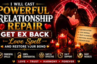 cast powerful relationship repair, get ex back, love spell and restore your bond