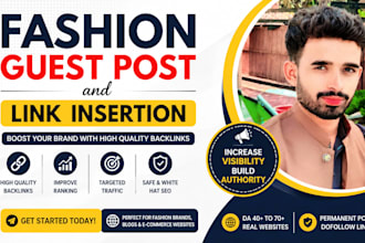 provide fashion guest posts and fashion backlink with high da fashion websites