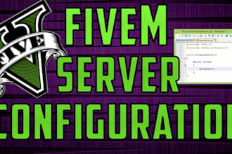create setup fix or maintain your fivem server as your developer