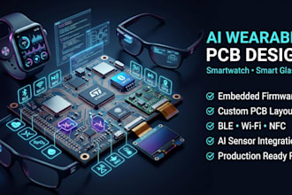 design ai werable smarthwatch smart glasses pcb and embedded firmware