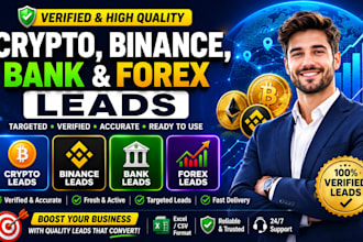 provide verified crypto email leads, binance leads, bank leads, forex leads
