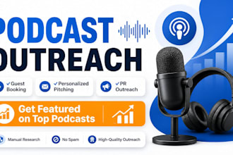 do podcast outreach, podcast guest booking, podcast pitching and PR outreach