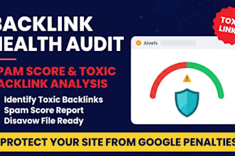 do ahrefs backlink health audit with spam score and toxic analysis SEO report