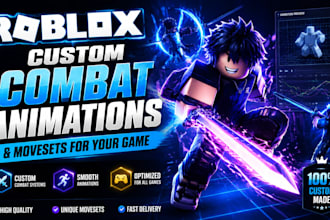 engineer high fidelity roblox game animations and custom combat systems