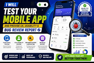 test your mobile app and provide UX, usability and bug review report