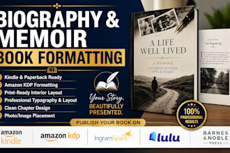 format your biography and memoir book for kindle and paperback