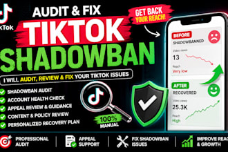 audit and fix tiktok shadowbans tiktok appeal fix shadow ban issues