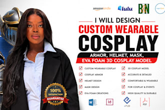 design custom wearable cosplay, armor, helmet, mask, eva foam 3d cosplay model