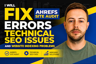 fix ahrefs site audit errors, technical seo issues and website indexing problems