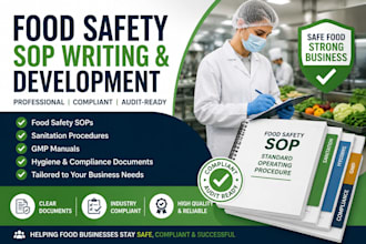 develop food safety sop, gmp, ssop, haccp documents and compliance manuals