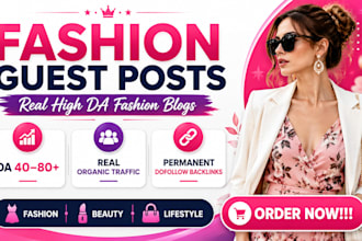 publish your fashion guest post on real high da fashion blog