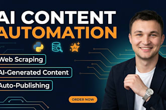 build an ai powered content automation and scraping system