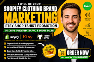 be your shopify clothing brand marketing etsy shop tshirt promotion for traffic