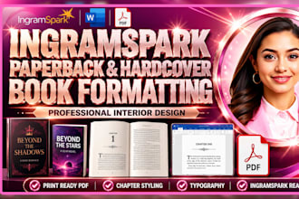 do kindle, paperback formatting, hardcover formatting for ingramspark publishing