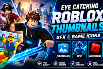 create eye catching roblox thumbnails, gfx, and game icons