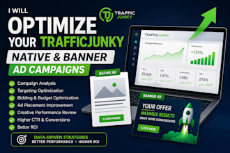 optimize your trafficjunky native and banner ad campaigns