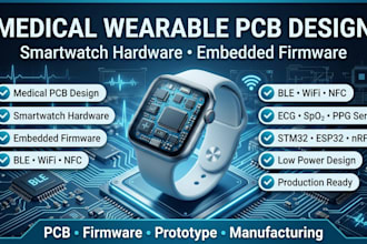 design medical wearable pcb smartwatch hardware and embedded system firmware