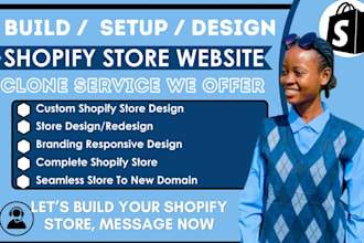 clone design, redesign shopify store, build shopify website