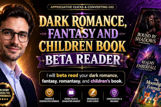 beta read dark romance, fantasy, children, romantasy book beta reader